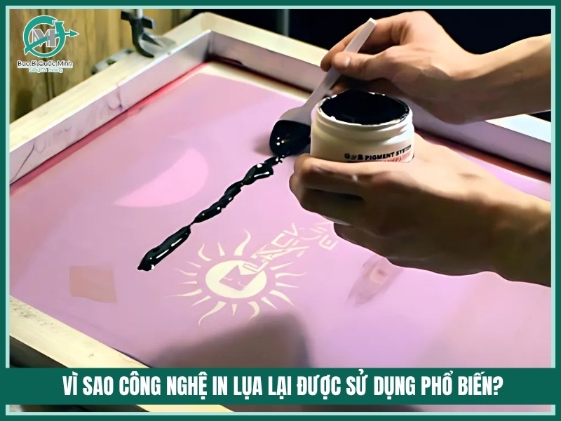 Vi sao cong nghe in lua lai duoc su dung pho bien